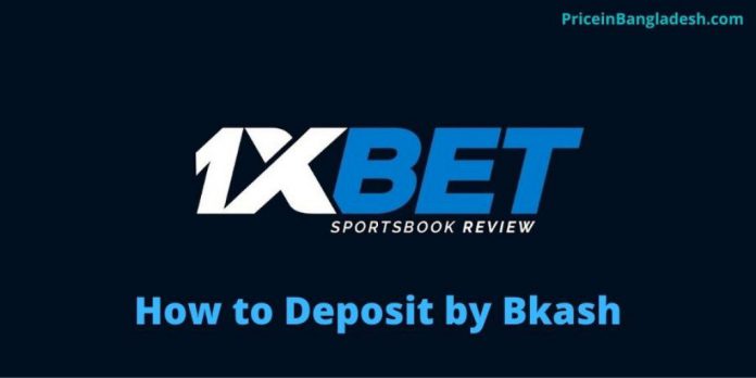 How to Deposit 1xBet by Bkash